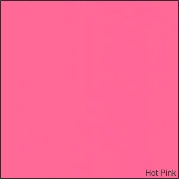 Hot Pink (Non Stock - Extra charge and Lead time)